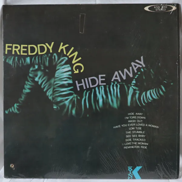 Freddy King* – Hide Away