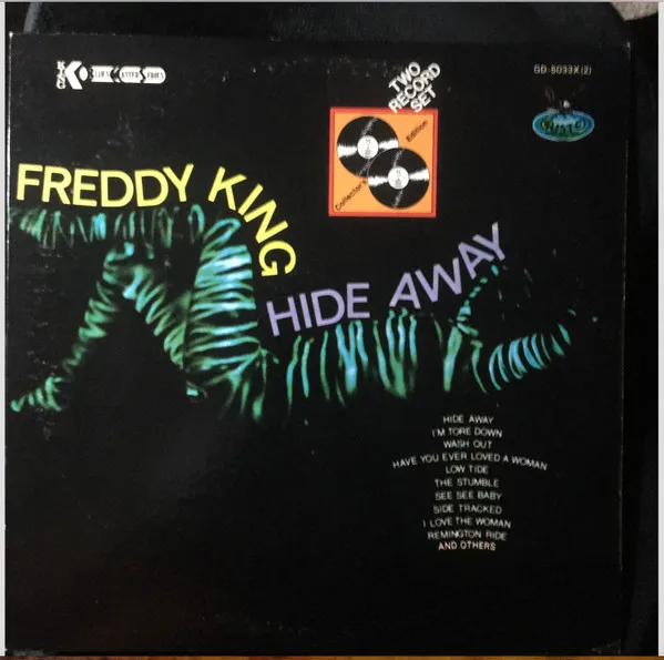 Freddy King* – Hide Away