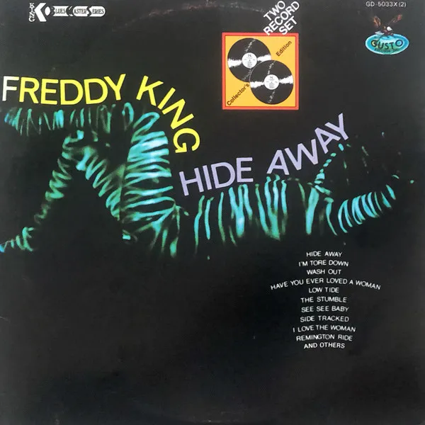 Freddy King* – Hide Away