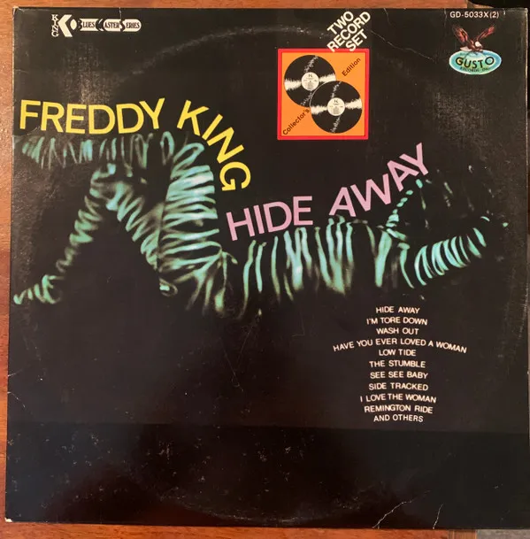 Freddy King* – Hide Away