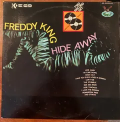 Freddy King* Highland Music, Inc. – Hide Away (Vinyl, LP)