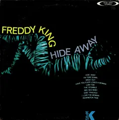 Freddy King* King Records – Hide Away (Vinyl, LP)
