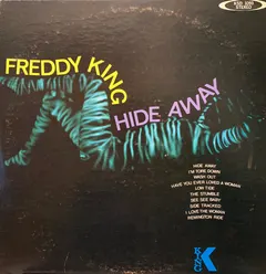 Freddy King* Starday-King Records – Hide Away (Vinyl, LP)
