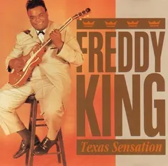 Freddy King* – Texas Sensation (CD, Compilation)