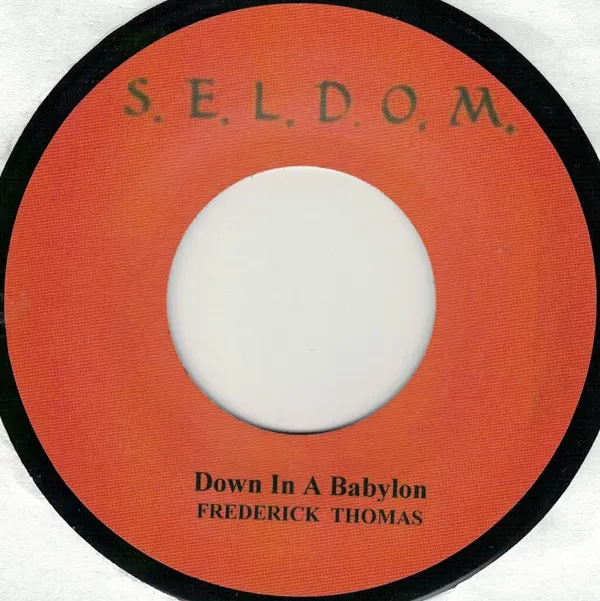 Frederick Thomas (2) – Down In A Babylon