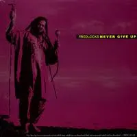 Fredlocks* VP Records – Never Give Up (Vinyl, LP)