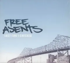 Free Ajents – Last Time I Checked (CD)