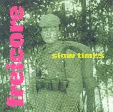 Freicore – Slow Times