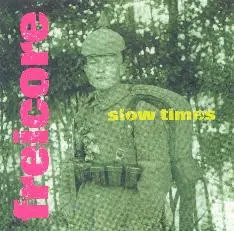 Freicore – Slow Times (CD, Album)