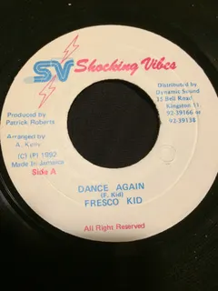 Fresco Kid* – Dance Again (Vinyl, 7")