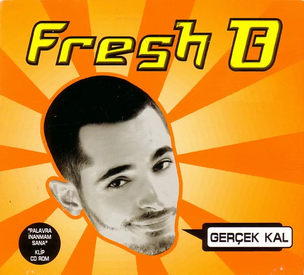 Fresh B. – Gerçek Kal