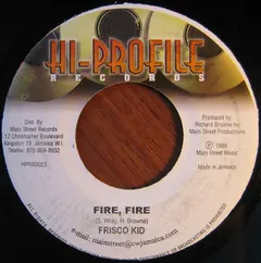 Frisco Kid – Fire, Fire (Vinyl, 7")