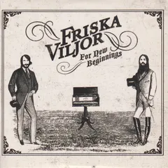 Friska Viljor – For New Beginnings (CD, Album)