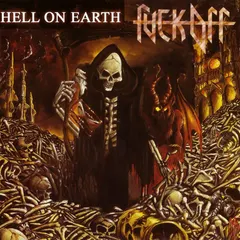 Fuck Off (2) – Hell On Earth (CD, Album)
