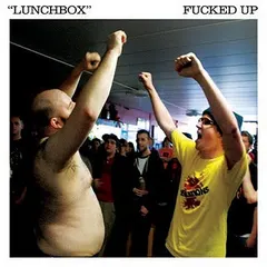 Fucked Up – Lunchbox (Vinyl, 7")