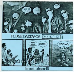 Fudge Daddy-Os – Excitement! (Vinyl, 7")