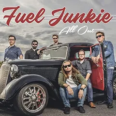 Fuel Junkie – All Out (CD, Album)
