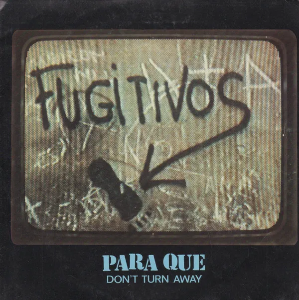Fugitivos – Para Que