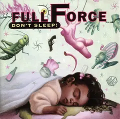 Full Force – Don't Sleep! (CD, Album)
