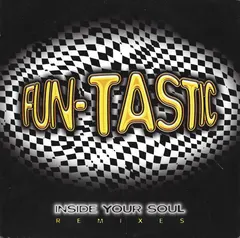 Fun-Tastic – Inside Your Soul (Remixes) (Vinyl, 12")
