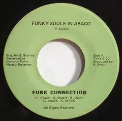 Funk Connection* – Funky Soule In Abaco (Vinyl, 7")