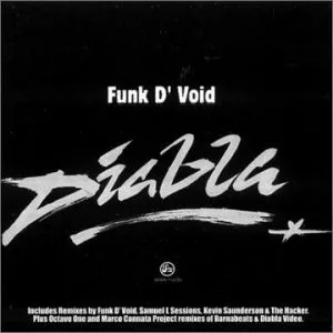 Funk D' Void* – Diabla