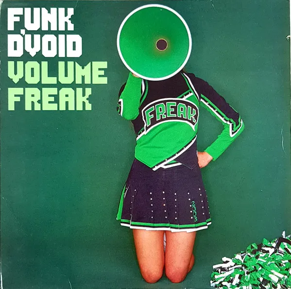 Funk D'Void – Volume Freak
