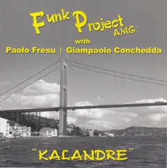 Funk Project A.M.G. – Kalandre (CD, Album)