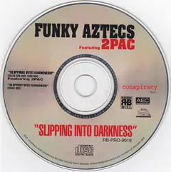Funky Aztecs Featuring 2Pac – Slipping Into Darkness (CD, Single)