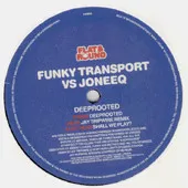 Funky Transport vs. JoneeQ – Deeprooted