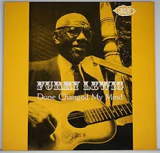 Furry Lewis – Done Changed My Mind (Vinyl, LP)