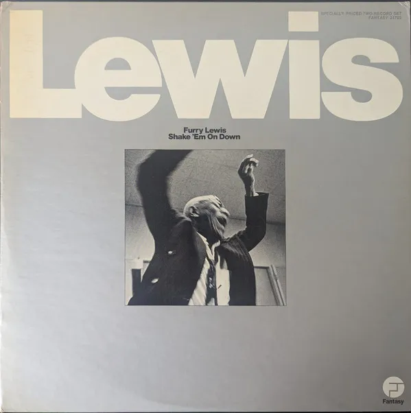 Furry Lewis – Shake 'Em On Down