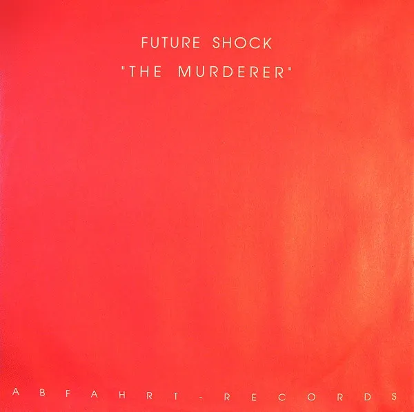 Future Shock – The Murderer