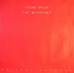 Future Shock – The Murderer (Vinyl, 12")