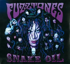 Fuzztones* – Snake Oil (CD, Compilation)
