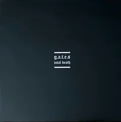 G.A.T.E.S. – Total Death (Vinyl, LP)
