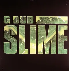 G Dub* – Slime / Rose Red (Vinyl, 12")