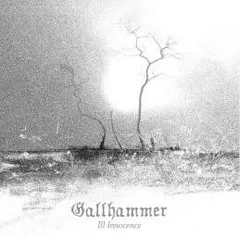 Gallhammer – Ill Innocence (CD, Album)