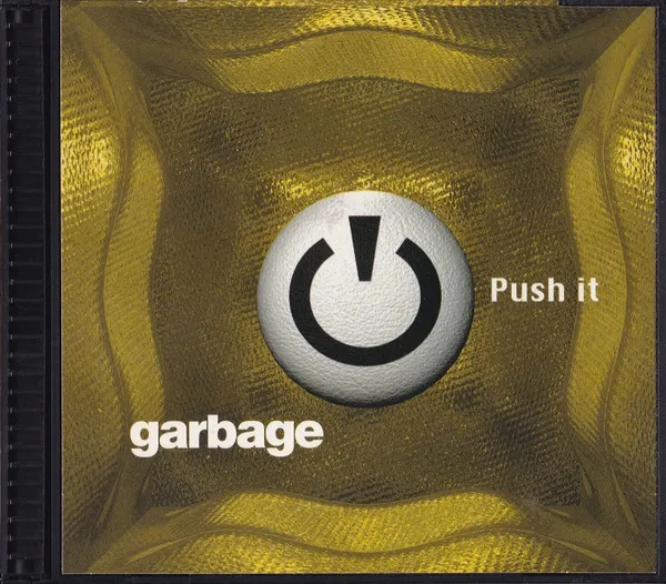 Garbage – Push It