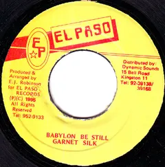 Garnet Silk* – Babylon Be Still (Vinyl, 7")