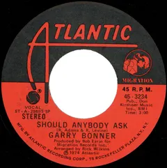 Garry Bonner – Should Anybody Ask (Vinyl, 7")