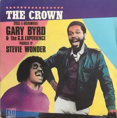 Gary Byrd & The G.B. Experience Motown – The Crown (Vinyl, 7")