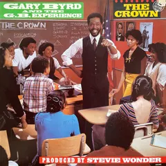 Gary Byrd & The G.B. Experience Motown – The Crown (Vinyl, 12")