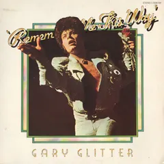 Gary Glitter – Remember Me This Way (Vinyl, LP)