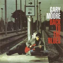 Gary Moore – Back To The Blues (CD, Album)