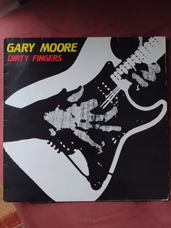 Gary Moore – Dirty Fingers (Vinyl, LP)