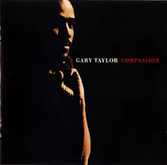 Gary Taylor – Compassion (CD, Album)