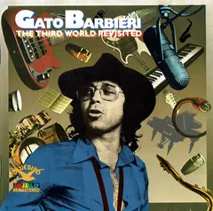 Gato Barbieri – The Third World Revisited (CD, Album)