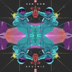 Gen Ohm* – Sputnic (File, MP3)
