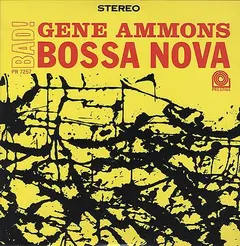Gene Ammons Original Jazz Classics – Bad! Bossa Nova (Vinyl, LP)